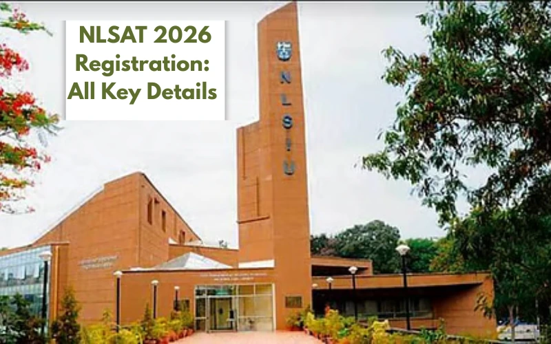 NLSAT 2026 Registration is Live: Key Dates, Eligibility, and More